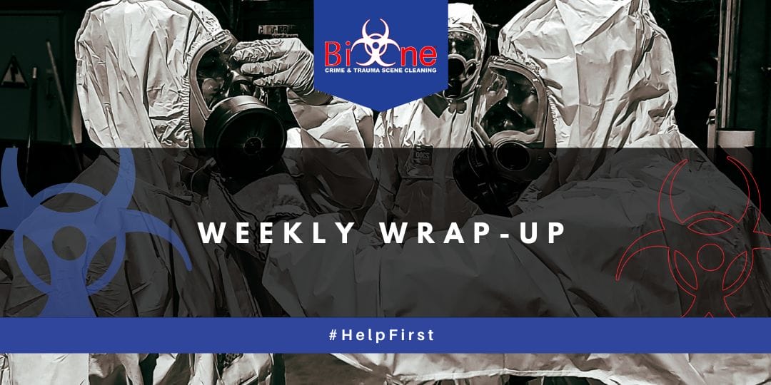 Bio-One Weekly Wrap-Up Summary of Biohazard Work